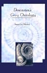 Descartes's Grey Ontology: Cartesian...