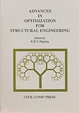 Advances in optimization for structural engineering