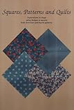 Squares, patterns and quilts