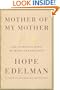 Mother of My Mother: The Intricate Bond Between Generations