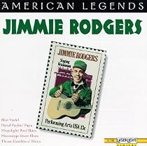 American Legends No. 16: Jimmie Rodgers