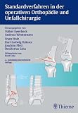 Standardverfahren in der operativen Orthopädie und Unfallchirurgie