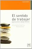 El sentido de trabajar