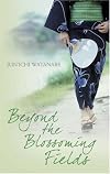 Beyond the Blossoming Fields