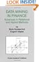 Data Mining in Finance: Advances in Relational and Hybrid Methods (The Springer International Series in Engineering and Computer Science)