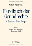 Produkt-Bild: Handbuch der Grundrechte in Deutschland und Europa: Band IV: Grundrechte in Deutschland - Einzelgrundrechte I