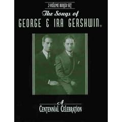 Songs of George & IRA Gershwin: Piano/Vocal/Chord Symbols (Essential Boxed Sets)