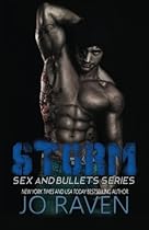 Storm (Sex and Bullets) (Volume 1)