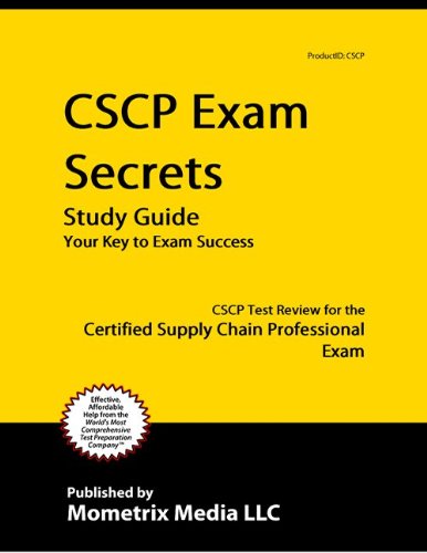 Apics Certification:CSCP Exam Secrets Study Guide: CSCP Test Review for the Certified Supply