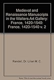 Medieval and Renaissance manuscripts in the Walters Art Gallery