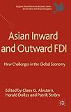 Asian inward and outward FDI : new challenges in the global economy