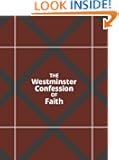 The Westminster Confession of Faith
