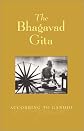The Bhagavad Gita According to Gandhi