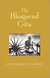 The Bhagavad Gita According to Gandhi