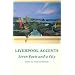 Liverpool Accents: Seven Poets and a City (Liverpool University Press - Contemporary French & Francopho)