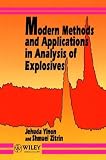 Modern Methods and Applications in Analysis of Explosives