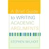 A Brief Guide to Writing Academic Arguments