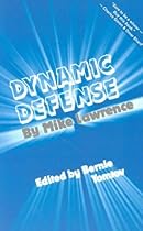 Dynamic Defense Dynamic Defense