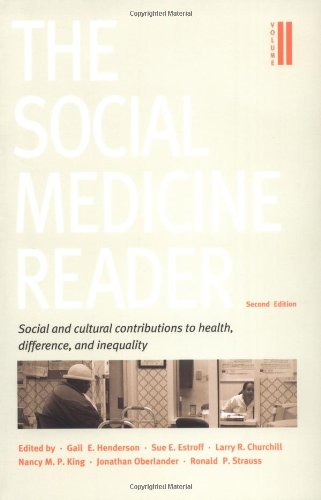 the social medicine reader second edition vol two social and cultural contributions to health difference
