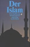 Produkt-Bild: Der Islam: Eine Einf&uuml;hrung durch Experten. Christoph Burgmer spricht mit Reinhard Schulze, Baber Johansen, Yann Richard, Gudrun Kr&auml;mer, Annemarie ... Sen und Gernot Rotter (suhrkamp taschenbuch)