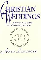 Christian Weddings: Resources to Make Your Ceremony Unique
