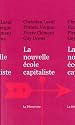 La nouvelle &eacute;cole capitaliste