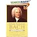 Johann Sebastian Bach: The Learned Musician