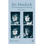 Iris Murdoch: The Retrospective Fiction, Second Edition book cover