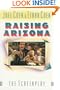 Raising Arizona (St. Martin's Original Screenplay Series)