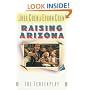 Raising Arizona (St Martin's Original Screenplay Series)