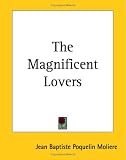 The Magnificent Lovers