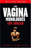 The Vagina Monologues: The V-Day Edition
