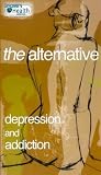 Review B-Line Productions  / The Alternative - Depression / Addiction