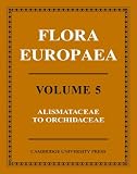 Flora Europaea: Alismataceae to Orchidaceae