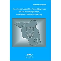 Auswirkungen des strikten Konnexit�tsprinzips auf das Verwaltungshandeln, dargestellt am Beispiel Brandenburg