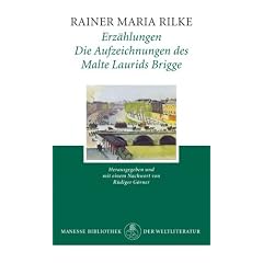 Erz�hlungen - Die Aufzeichnungen des Malte Laurids Brigge