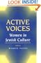 ACTIVE VOICES: Women in Jewish Culture
