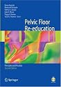 Pelvic Floor Re-education: Principles and Practice