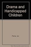 Drama and handicapped children