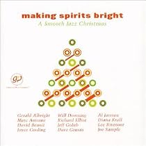 Making Spirits Bright: A Smooth Jazz Christmas