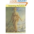 Inventing Pollution: Coal, Smoke, and Culture in Britain since 1800 (Ecology and History) by Peter Thorsheim