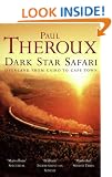Dark Star Safari: Overland from Cairo to Cape Town