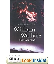 William Wallace: Man and Myth