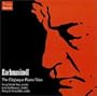 Rachmaninoff - The Elegiaque Piano Trios