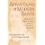 Apparitions of Modern Saints : Appearances of Therese of Lisieux, Padre Pio, Don Bosco, and Others
