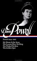 Dawn Powell Novels, 1944-1962: My Home is Far Away, the Locusts Have No King, the Wicked Pavilion, the Golden Spur (Library of America)