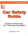 Car Safety Guide - A Guide to Preventing Car Theft and Vandalism