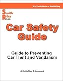 Car Safety Guide - A Guide to Preventing Car Theft and Vandalism