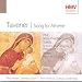Tavener - Song for Athene; Part et al