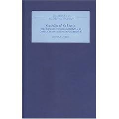 Goscelin of St Bertin: The Book of Encouragement and Consolation (Liber Confortatorius) (Library of Medieval Women,)